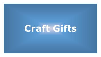 Craft Gifts